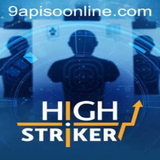 Exploring HighStriker: The Exciting New Game with 9APISO Dynamics